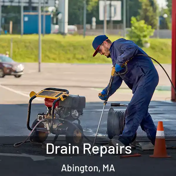  Drain Repairs Abington, MA