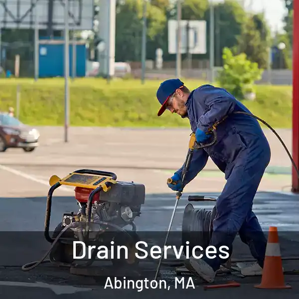  Drain Services Abington, MA