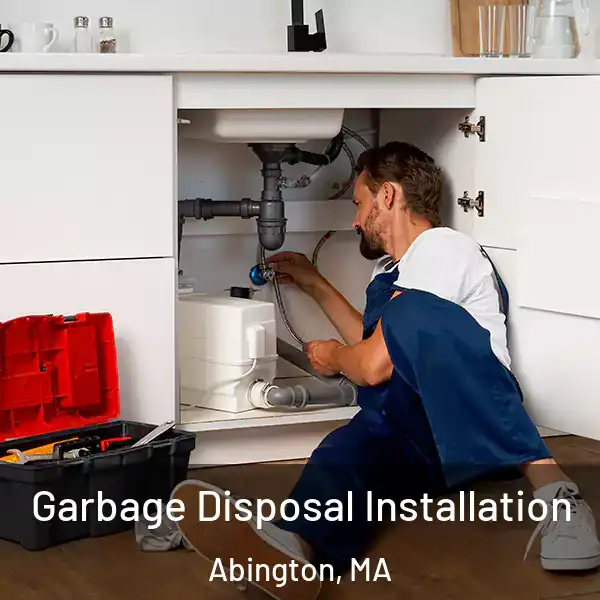  Garbage Disposal Installation Abington, MA
