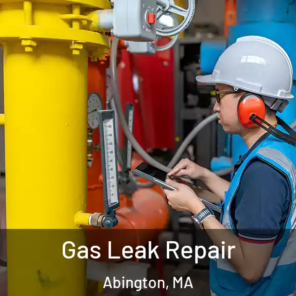  Gas Leak Repair Abington, MA