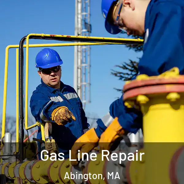  Gas Line Repair Abington, MA