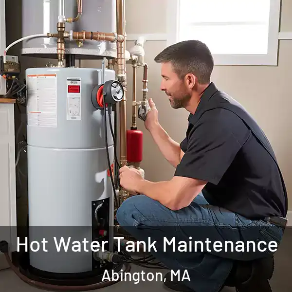  Hot Water Tank Maintenance Abington, MA