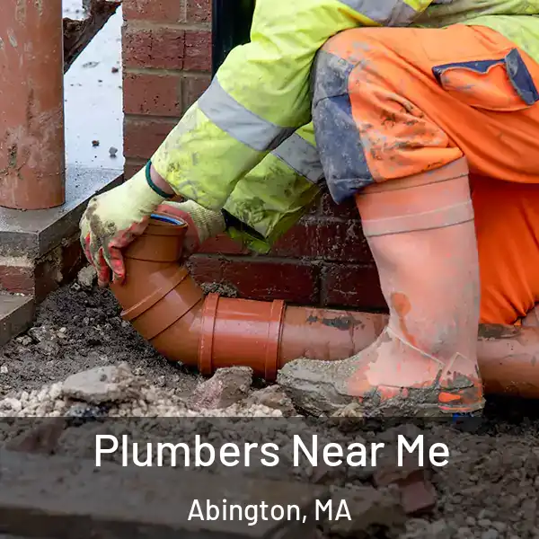  Plumbers Near Me Abington, MA