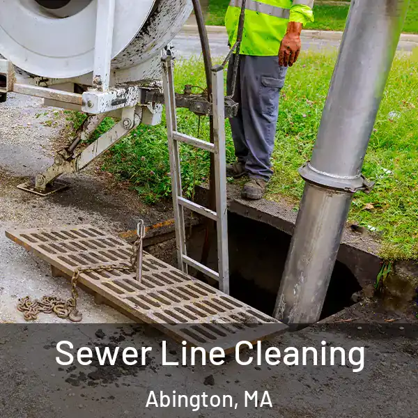  Sewer Line Cleaning Abington, MA