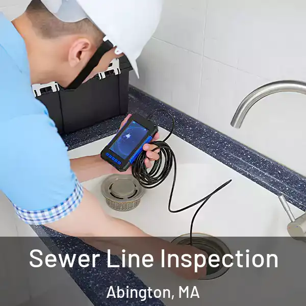  Sewer Line Inspection Abington, MA