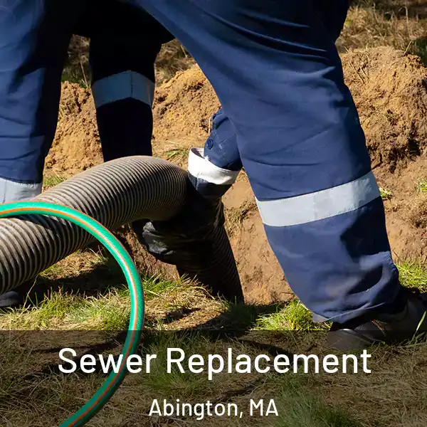  Sewer Replacement Abington, MA