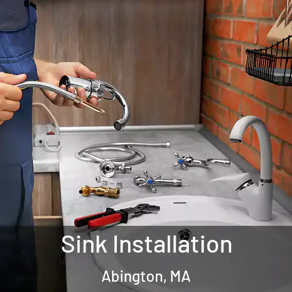  Sink Installation Abington, MA