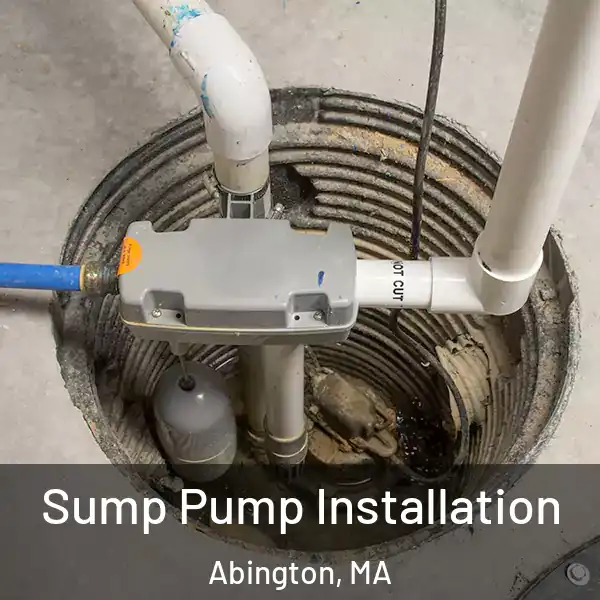  Sump Pump Installation Abington, MA