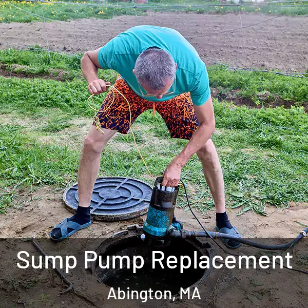  Sump Pump Replacement Abington, MA
